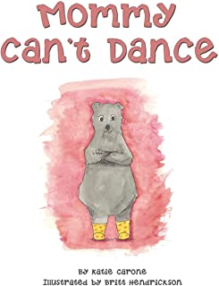 Mommy Can't Dance
