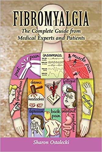 Fibromyalgia: The Complete Guide From Medical Experts And Patients