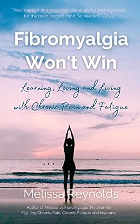 Fibromyalgia Won’t Win